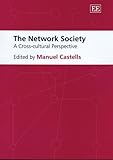 The Network Society: A Cross-Cultural Perspective