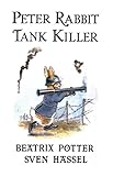 Peter Rabbit Tank Killer (English Edition)