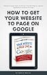 E-book How To Get Your WebSite to Page On Google: Descubra Truques Fáceis de SEO que o seu Site chega ao Topo dos Resultados de Pesquisa do Google (Portuguese Edition)