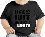 Life is Just Black And White Slogan オーガニックベビーTシャツ 12 - 18 Months