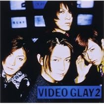 Amazon.co.jp: VIDEO GLAY [DVD] : GLAY, GLAY: DVD
