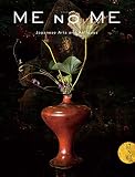 ME NO ME ——Japanese Arts and Antiques (English Edition)