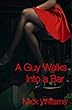 A Guy Walks Into a Bar (English Edition)