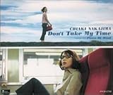 Don�ft Take My Time