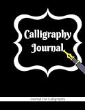 Calligraphy Journal: Journal for Calligraphy