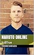 Naruto Online: ItsBTrue (Naruto oasisgame Book 1) (English Edition)