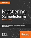 Mastering Xamarin.forms - Second Edition: