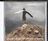 When It's All Over We Still Have to Clear Up