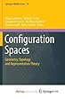 Configuration Spaces: Geometry, Topology and Representation Theory (Springer INdAM Series)
