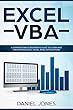 Excel VBA: A Comprehensive Beginner’s Guide to Learn and Understand Excel Visual Basic Applications (English Edition)