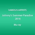 Johnnys' Summer Paradise 2016 ~佐藤勝利「佐藤勝利 Summer Live 2016」/ 中島健人「#Honey Butterfly」/ 菊池風磨「風 are you?」/ 松島聡&マリウス葉「Hey So! Hey Y