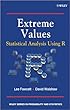 Extreme Values: Statistical Analysis Using R (Wiley Series in Probability and Statistics)