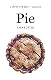 Pie: a Savor the South® cookbook (Savor the South Cookbooks)