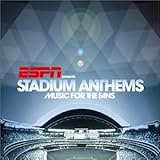 Espn Presents Stadium Anthems: Music for Fans