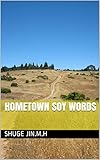 hometown soy words (English Edition)