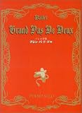 グラン・パ・ド・ドゥ: バレエ音楽 (珠玉のクラシック・ピアノアルバム)