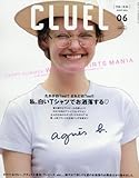 CLUEL (クルーエル)2016年 06 月号 [雑誌]