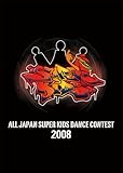 ALL JAPAN SUPER KIDS DANCE CONTEST 2008