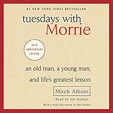 Tuesdays with Morrie: 20th Anniversary Edition