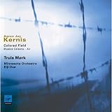 Kernis: Air/Coloured Field