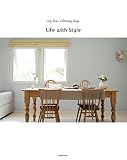 Life with Style