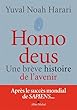 Homo Deus: Une brève histoire de l'avenir