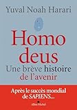 Homo Deus: Une brève histoire de l'avenir