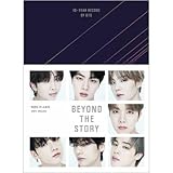 韓国書籍 BTS デビュー10周年、初のオフィシャルブック 「ビヨンド・ザ・ストーリー BEYOND THE STORY - 10-YEAR RECORD OF BTS」 [初回限定特典付き]