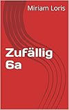 Zufällig 6a (English Edition)