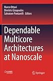 Dependable Multicore Architectures at Nanoscale