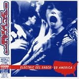 ELECTRIC EEL SHOCK GO AMERICA!