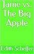 Janie vs. The Big Apple (The Janie Chronicles Book 4) (English Edition)