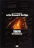 virtual trip ��BTOKYO VOL.2[�ቿ�i��]