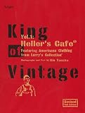 King of Vintage Vol.1:Heller’s Cafe Part.1 Revised 2nd Edition