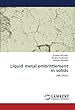Liquid metal embrittlement in solids: LME-effect