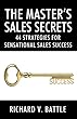 The Master’s Sales Secrets: 44 Strategies for Sensational Sales (English Edition)