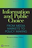 Image de Information and Public Choice: From Media Markets to Policy Making