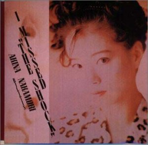 I MISSED “THE SHOCK” | 中森明菜 | ORICON NEWS