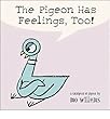The Pigeon Has feelings too!