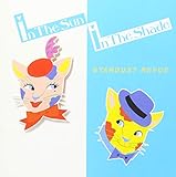 In The Sun, In The Shade