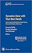 Dynamics Done With Your Bare Hands: Lecture Notes by Diana Davis, Bryce Weaver, Roland K. W. Roeder, and Pablo Lessa (EMS Series of Lectures in Mathematics) (English Edition)