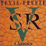 テキサス・フリーズ～SRVクラシックス