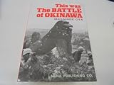 This was The BATTLE of OKINAWA