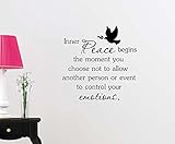 Inner peace begins the moment you choose not to allow another person or event Love classroom college