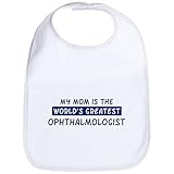 CafePress Ophthalmologist Mom Bib - Standard Cloud White by CafePress
