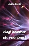Magi kommer att vara snart (Swedish Edition)