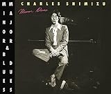 MINOR BLUES AND MAJOR DUES(2CD)