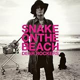 DEAR ROCKERS(初回限定盤) - SNAKE ON THE BEACH
