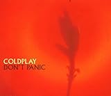 Don't Panic by Coldplay (2001-05-03)