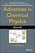 Advances in Chemical Physics